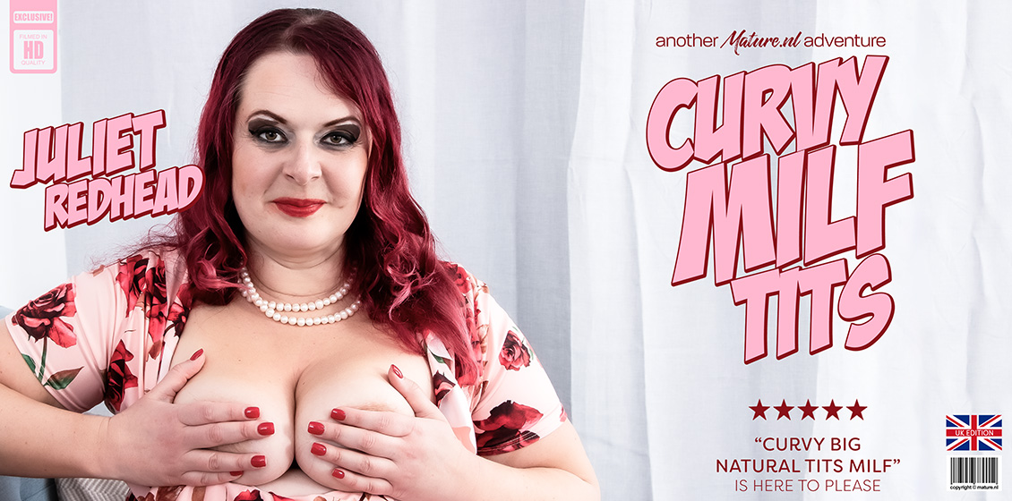 Juliet Redhead Juliet Redhead is a thick curvy MILF with big natural tits about to please herself while you watch 