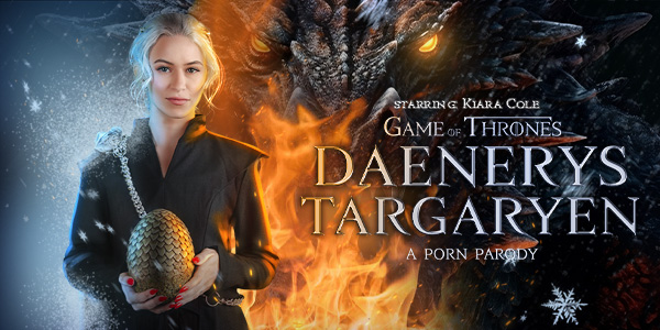 Kiara Cole – Daenerys Targaryen (A Porn Parody) – VRConk